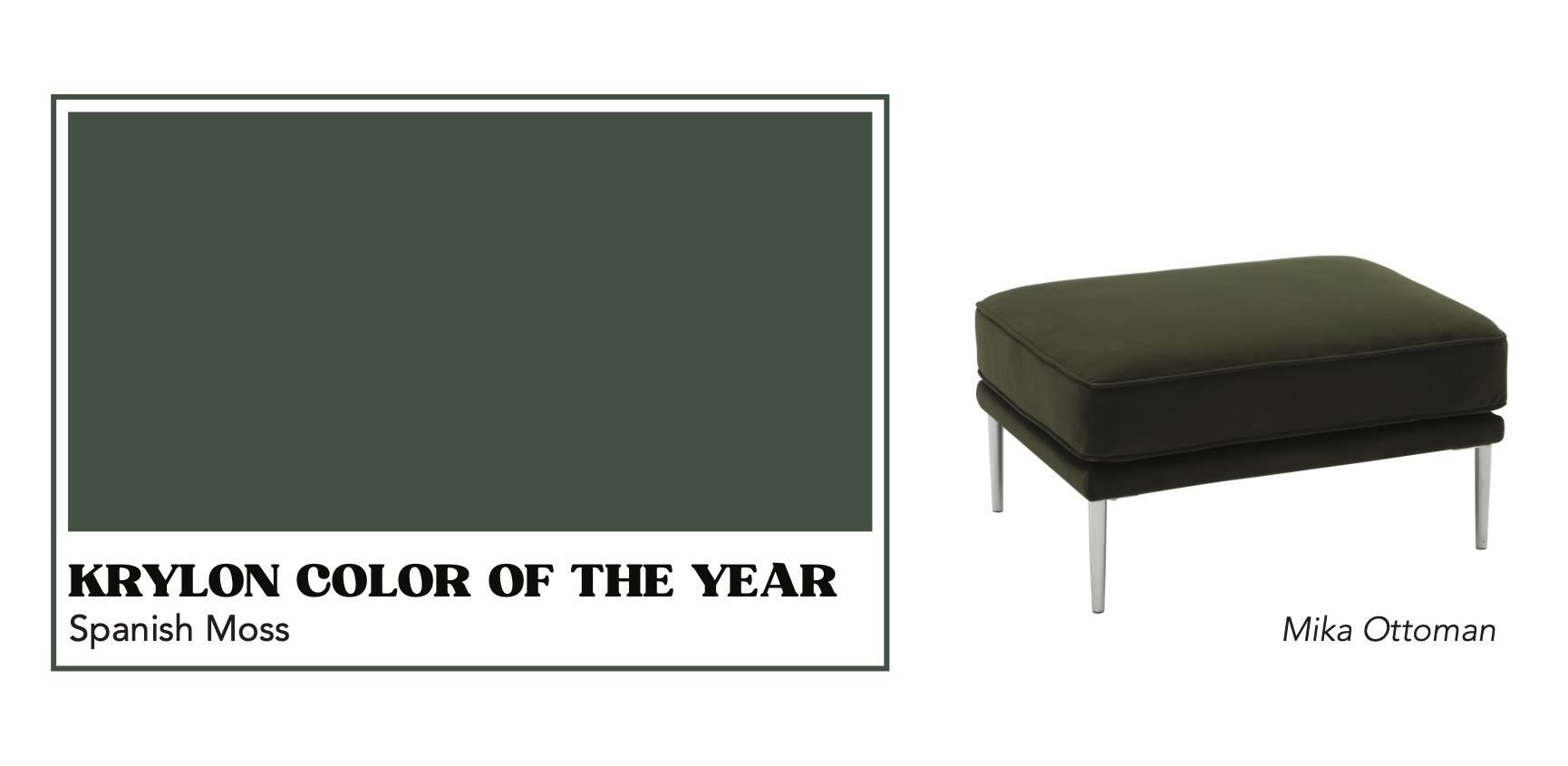 Krylon color of the Year. Spanish Moss. Mika Ottoman.