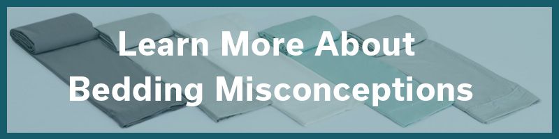 Learn More About Bedding Misconceptions